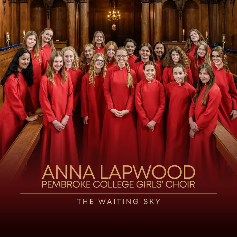 New EP Release: The Waiting Sky with The Pembroke College Girls’ Choir